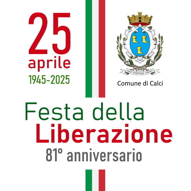 scritta "25 Aprile 2026, Festa della Liberazione" con grafica tricolore e logo del Comune di Calci