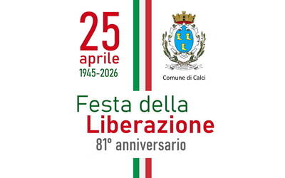 scritta "25 Aprile 2026, Festa della Liberazione" con grafica tricolore e logo del Comune di Calci