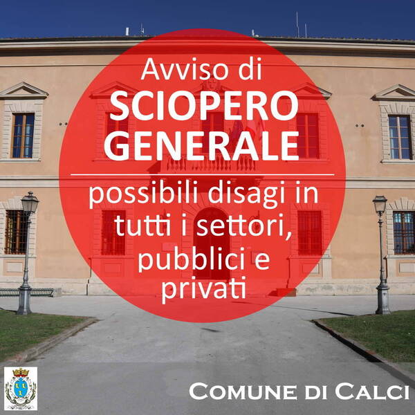 testo "avviso di sciopero generale, possibili disagi in tutti i settori pubblici e privati