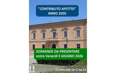 testo "contributo affitto 2026" su sfondo foto palazzo comunale di Calci