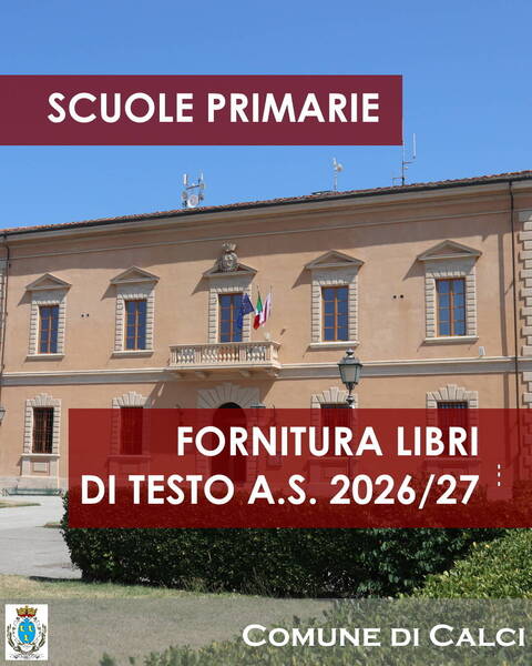 testo "scuole primarie - fornitura libri di testo a.s. 2026/27" con logo Comune di Calci, sullo sfondo foto del palazzo comunale
