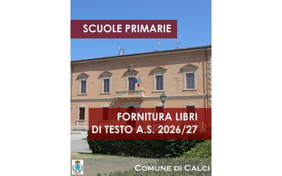 testo "scuole primarie - fornitura libri di testo a.s. 2026/27" con logo Comune di Calci, sullo sfondo foto del palazzo comunale